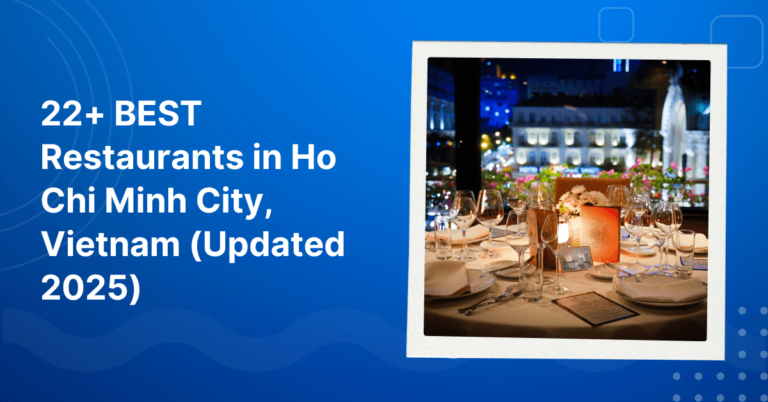 BEST Restaurants in Ho Chi Minh City