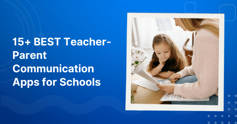 BEST Teacher-Parent Communication Apps