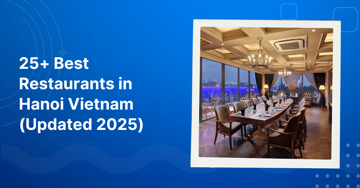 Best Restaurants in Hanoi Vietnam (1)
