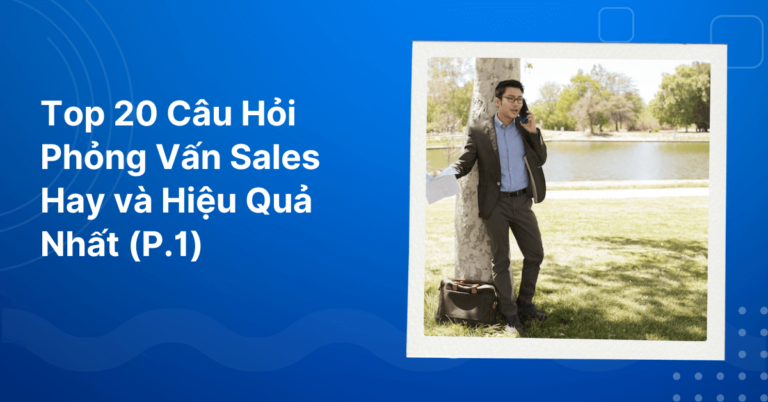 Cau Hoi Phong Van Sales