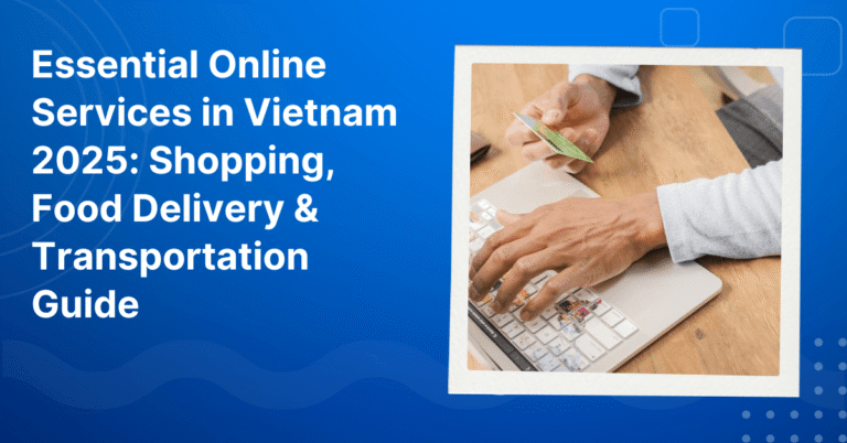 Essential Online Services in Vietnam
