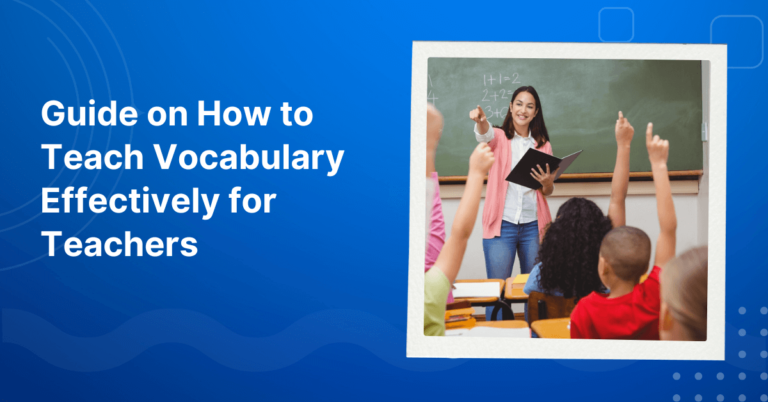 How to Teach Vocabulary Effectively