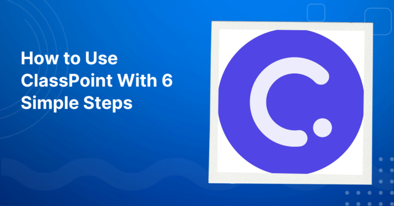 How to Use ClassPoint