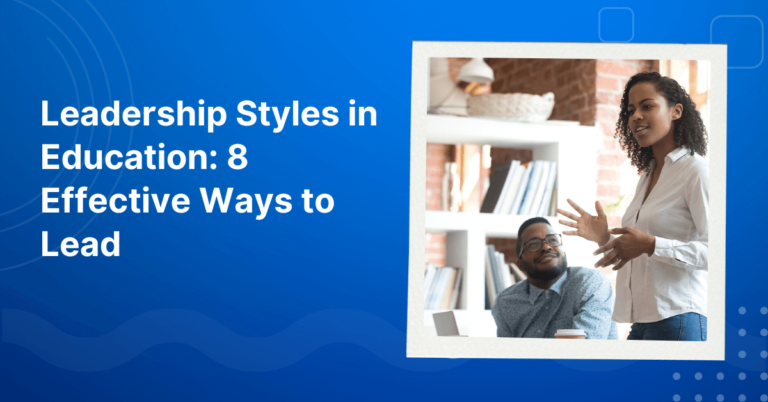 Leadership Styles in Education