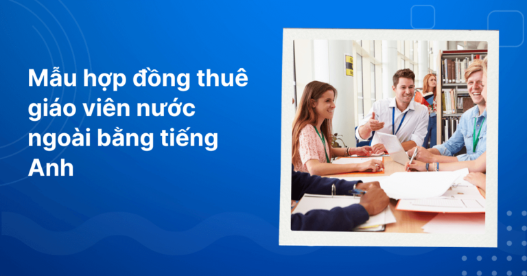 Mau Hop Dong Thue Giao Vien Nuoc Ngoai