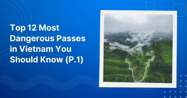 Most Dangerous Passes in Vietnam