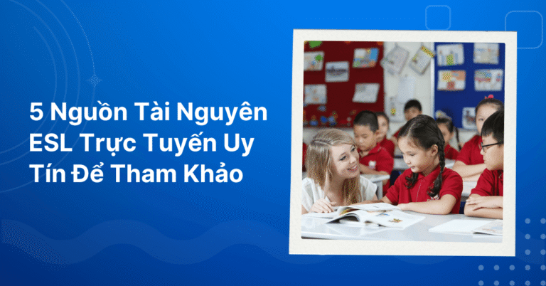 Nguồn Tài Nguyên ESL Trực Tuyến (1)