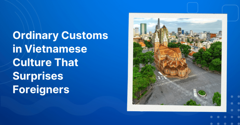 Ordinary Customs in Vietnamese Culture