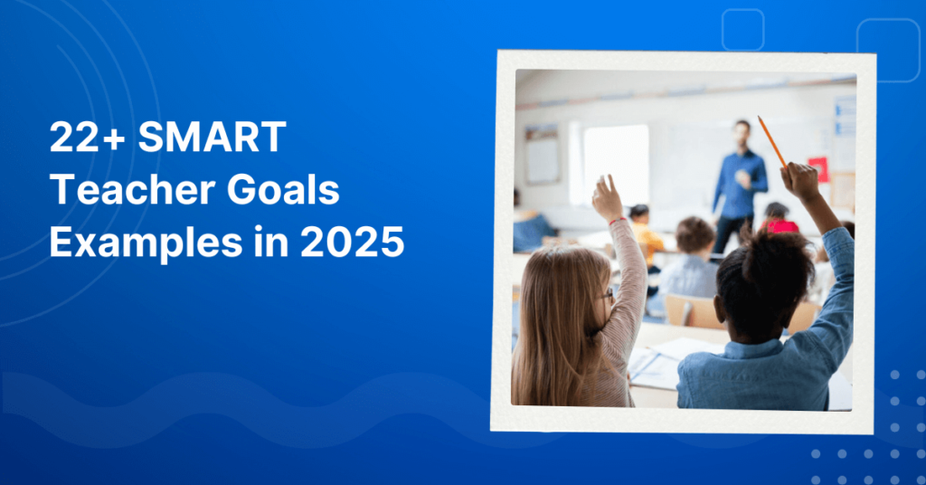 SMART Teacher Goals Examples