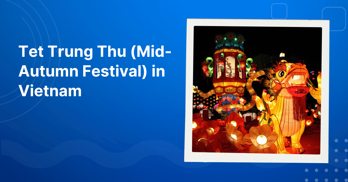Tet Trung Thu Festival in Vietnam