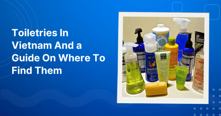 Toiletries In Vietnam