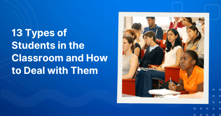 Types of Students in the Classroom
