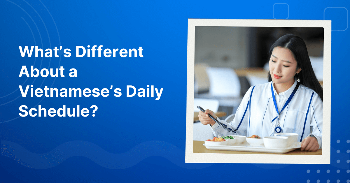 Vietnamese Daily Schedule