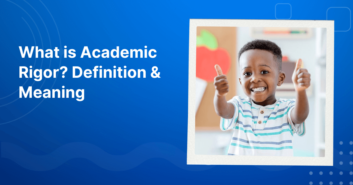 What is Academic Rigor