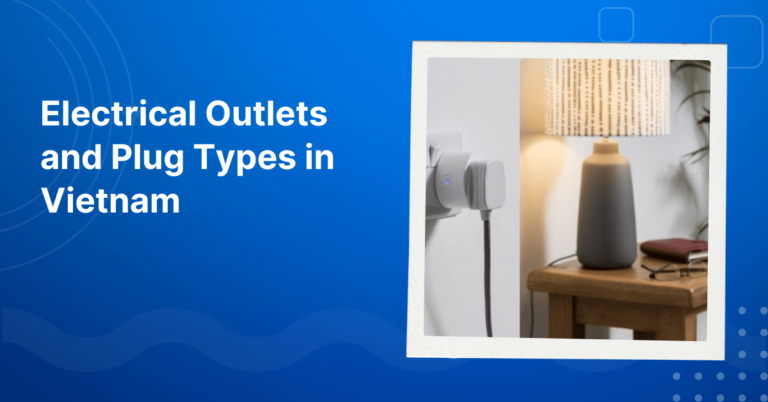 Electrical Outlets and Plug Types in Vietnam