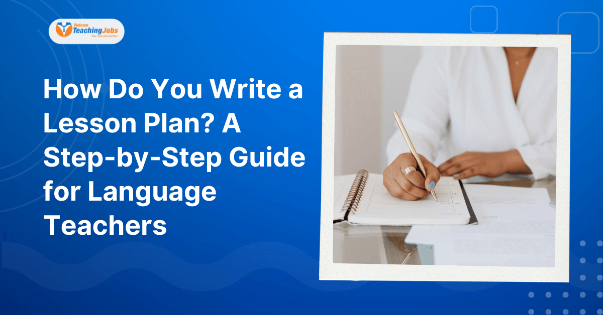 How Do You Write a Lesson Plan