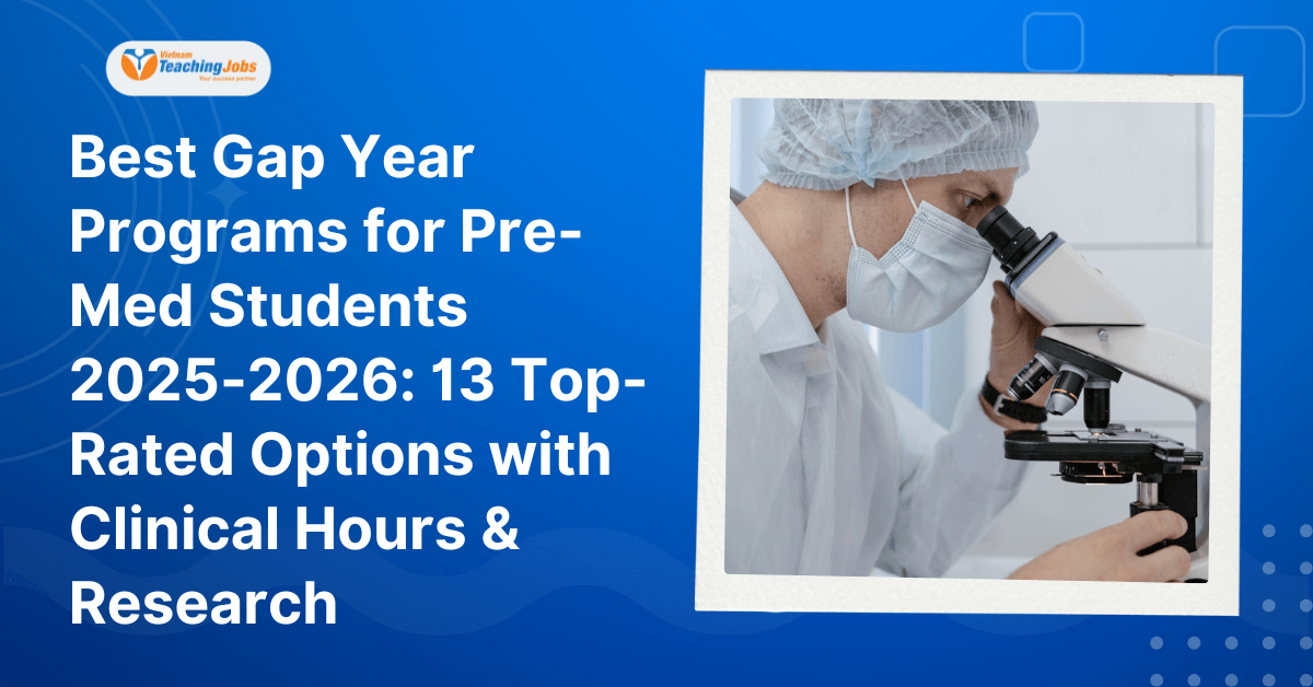 Best Gap Year Programs for Pre-Med Students 2025-2026