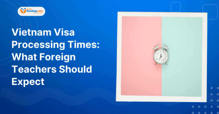 Vietnam Visa Processing Times