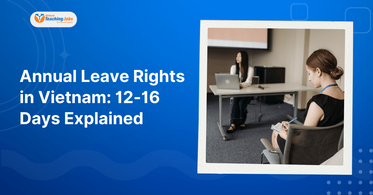 Annual Leave Rights in Vietnam