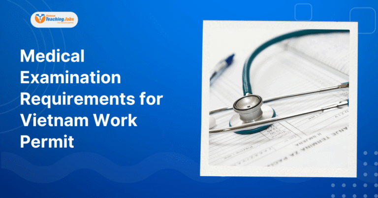 Medical Examination Requirements for Vietnam Work Permit