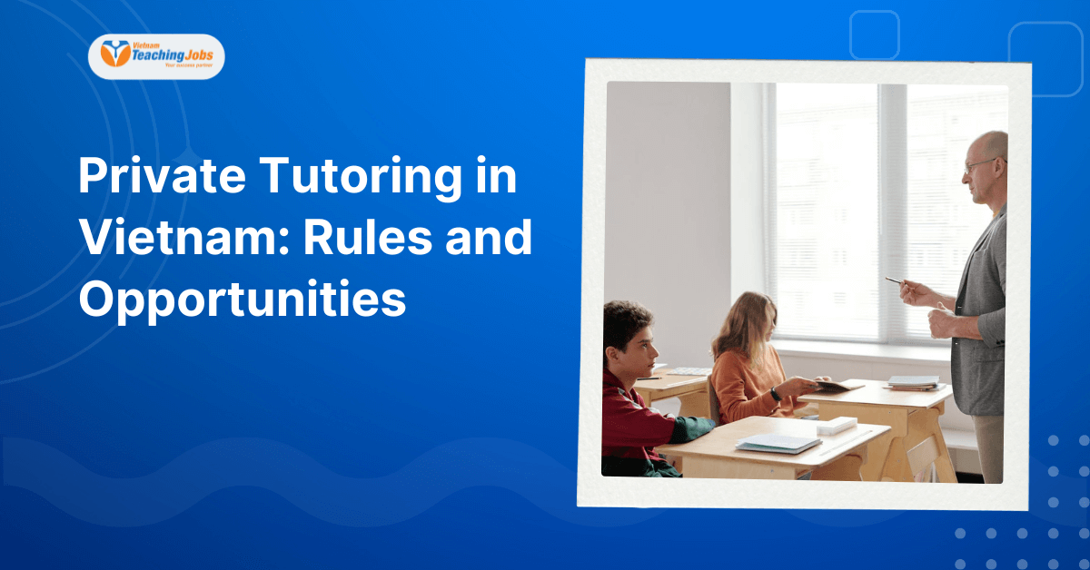 Private Tutoring in Vietnam