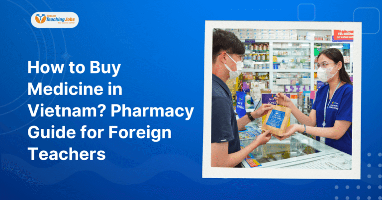 How to Buy Medicine in Vietnam