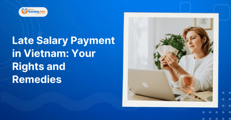 Late Salary Payment in Vietnam