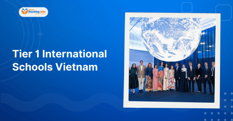 Tier 1 International Schools Vietnam