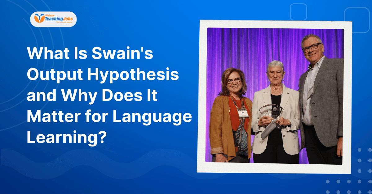 What Is Swain Output Hypothesis