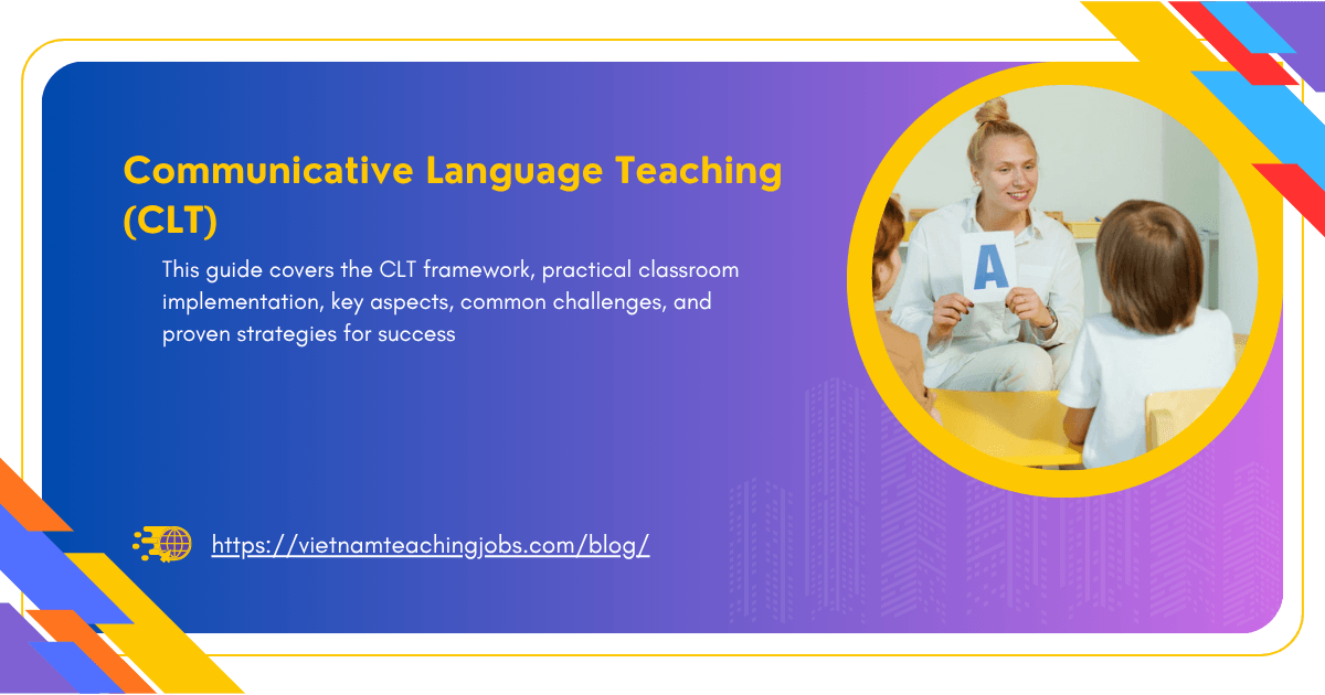 Communicative Language Teaching CLT