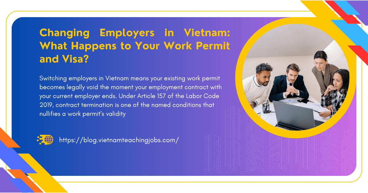 Changing Employers in Vietnam What Happens to Your Work Permit and Visa