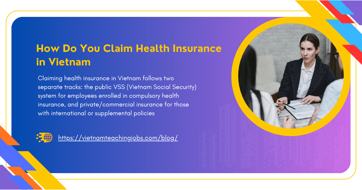 How Do You Claim Health Insurance in Vietnam