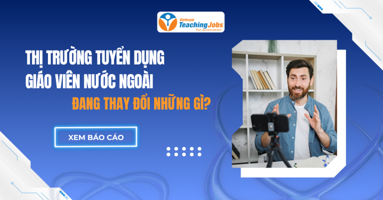 Tuyển dụng giáo viên nước ngoài