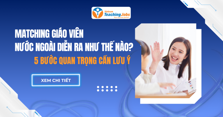 Matching giáo viên nước ngoài